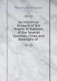 An Historical Account of the Rights of Election of the Several Counties, Cities and Boroughs of ., Timothy Cunningham 