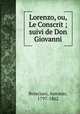 Lorenzo, ou, Le Conscrit ; suivi de Don Giovanni, Bresciani, Antonio, 1797-1862 
