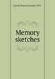 Memory sketches, Carroll, Patrick Joseph, 1876- 