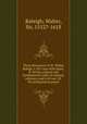 Three discourses of Sr. Walter Ralegh. I. Of a war with Spain. II. Of the original and fundamental cause of natural, arbitrary, and civil war. III. Of ecclesiastical power, Raleigh, Walter, Sir, 1552?-1618 
