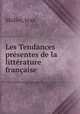 Les Tendances presentes de la litterature francaise, Jean Muller 
