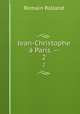 Jean-Christophe Paris. --. 2, Romain Rolland 