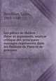 Les pieces de theatre : these et arguments, analyse critique des principaux ouvrages representes dans les theatres de Paris et de province, Louis Bethleem 
