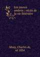 Les jeunes ombres : recits de la vie litteraire, Charles de Mouy 