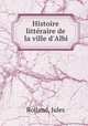 Histoire litteraire de la ville d