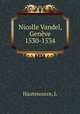 Nicolle Vandel, Geneve 1530-1534, L. Hautesource 