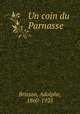 Un coin du Parnasse, Brisson, Adolphe, 1860-1925 
