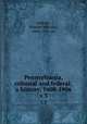 Pennsylvania, colonial and federal; a history, 1608-1906. v.3, Jenkins, Howard Malcolm, 1842-1902, ed 