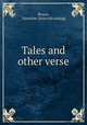 Tales and other verse, Brown, Valentine. [from old catalog] 