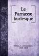 Le Parnasse burlesque, Alexandre Heron 