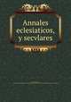 Annales eclesiaticos, y secvlares, D. Ortiz de Zu?n?iga 