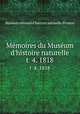 Mmoires du Musum d`histoire naturelle. t 4. 1818, 