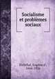 Socialisme et problemes sociaux, Eugene d