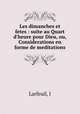 Les dimanches et fetes : suite au Quart d