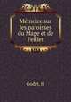 Memoire sur les paroisses du Mage et de Feillet, H. Godet 