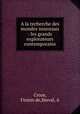 A la recherche des mondes nouveaux : les grands explorateurs contemporains, Croze, Firmin de,Sinval, A 