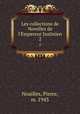 Les collections de Novelles de l`Empereur Justinien. 2, Noailles, Pierre, m. 1943 