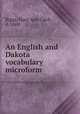 An English and Dakota vocabulary microform, Riggs, Mary Ann Clark, d. 1869 
