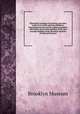 Illustrated catalogue of paintings and other works of art at the opening exhibition, beginning June the second, eighteen hundred and ninety-seven in the galleries of the new museum building of the Brooklyn Institute of Arts and Sciences, Brooklyn Museum 