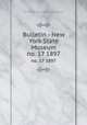 Bulletin - New York State Museum. no. 17 1897, New York State Museum,New York State Museum 