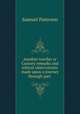 Another travller or Cursory remarks and tritical observations made upon a journey through part ., Samuel Paterson 