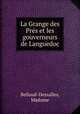 La Grange des Pres et les gouverneurs de Languedoc, Bellaud-Dessalles, Madame 