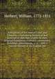 Antiquities of the Inns of Court and Chancery : containing historical and descriptive sketches relative to their original foundation, customs, ceremonies, buildings, government, &c. &c. : with a concise history of the English law, Herbert, William, 1772-1851 