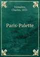 Paris-Palette, Charles Virmaitre 
