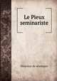 Le Pieux seminariste, Directeur de seminaire 