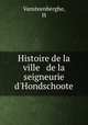 Histoire de la ville & de la seigneurie d