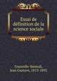Essai de definition de la science sociale, Courcelle-Seneuil, Jean Gustave, 1813-1892 