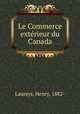 Le Commerce exterieur du Canada, Laureys, Henry, 1882- 