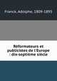 Reformateurs et publicistes de l