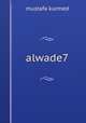 alwade7, Mustafa Kurmed 