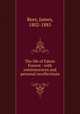 The life of Edwin Forrest : with reminiscences and personal recollections, James Rees 