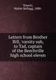 Letters from Brother Bill, 