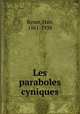 Les paraboles cyniques, Ryner, Han, 1861-1938 