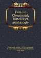 Famille Chouinard; histoire et genealogie, Achille Chouinard 