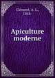 Apiculture moderne, A.L. Clement 