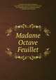 Madame Octave Feuillet, La Broue de Vareilles-Sommieres 