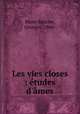 Les vies closes : etudes d
