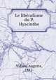 Le liberalisme du P. Hyacinthe, Vidieu, Auguste, 1831- 