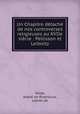 Un Chapitre detache de nos controverses religieuses au XVIIe siecle : Pellisson et Leibnitz, Andre de Riverieulx Varax 