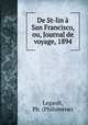 De St-lin a San Francisco, ou, Journal de voyage, 1894, Philomene Legault 