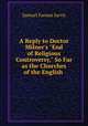 A Reply to Doctor Milner`s "End of Religious Controversy," So Far as the Churches of the English ., Samuel Farmar Jarvis 