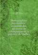 Monographies paroissiales : esquisses des paroisses de colonisation de la province de Quebec, Hormisdas Magnan 