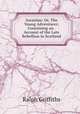 Ascanius: Or, The Young Adventurer; Containing an . Account of the Late Rebellion in Scotland, Ralph Griffiths 