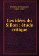 Les idees du Sillon : etude critique, Barbier, Emmanuel, 1851-1925 