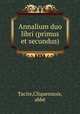 Annalium duo libri (primus et secundus), Cliquennois Tacite 