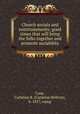 Church socials and entertainments; good times that will bring the folks together and promote sociability, Case, Carleton B. (Carleton Britton), b. 1857, comp 